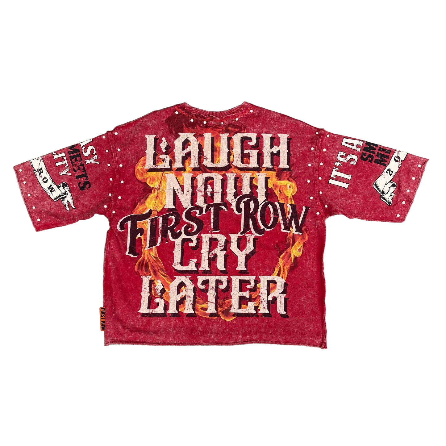 First Row " Laugh Now Cry Later "
